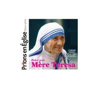 Prier avec mere teresa Prier avec Mère Teresa, Hors-série - Collectif - Bayard Presse - broché - Revue
