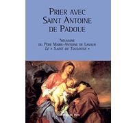 Prier avec Saint Antoine de Padoue