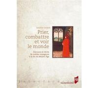 Prier, combattre et voir le monde Jaroslav Svatek (Auteur)