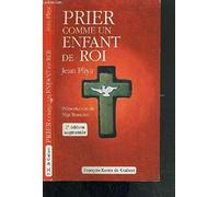 Prier comme un enfant de roi