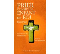 Prier comme un enfant de roi, 3e édition