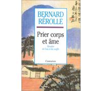 Prier corps et âme: Renaître de l'eau et du souffle