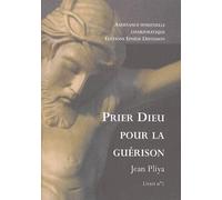 Prier Dieu pour la guérison livret 1 Livret - Jean Pliya - Ass.coeur De Jesus Ephese - broché - Livre