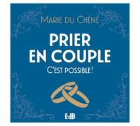 Prier en couple. C'est possible !