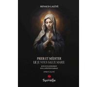 Prier et méditer - Renaud Lalèyè - Spinelle Eds - broché - Essai