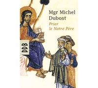 Prier le Notre Père