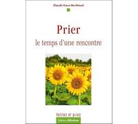 Prier le temps d'une rencontre