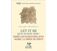 Prier les ecritures avec marie Chalmers j (Auteur)