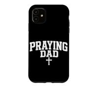 Prier Papa Foi chrétienne Jésus Religieux Père Culte Coque pour iPhone 11