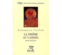 Priere au carmel apercu historique - Carmel - Parole Et Silence Eds - broché - Essai