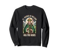 Prière catholique St Patrick d'Irlande Ora Pro Nobis Sweatshirt