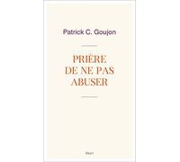Prière de ne pas abuser