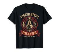Prière des Pompiers : Seigneur, Gardez-Moi en sécurité, Pompier T-Shirt