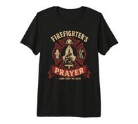 Prière des Pompiers : Seigneur, Gardez-Moi en sécurité, Pompier T-Shirt Haut de Gamme