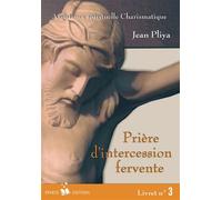 Prière d'intercession fervente livret 3 Livret - Jean Pliya - Ass.coeur De Jesus Ephese - broché - Livre