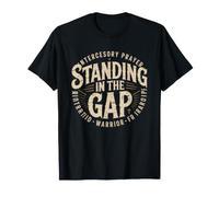 Priere D'intercession Se Tenir sur La Breche Eglise Guerrier T-Shirt