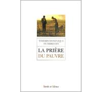 Priere du pauvre - Thierry-Dominique Humbrecht - Parole Et Silence Eds - broché - Essai