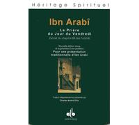 PRIèRE DU VENDREDI, NVLLE éD. - MUHYIDDINE IBN ARABI - Albouraq - broché - Essai
