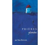 Prière glanées