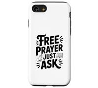 Prière Gratuite Just Ask Citation inspirante Coque pour iPhone SE (2020) / 7/8