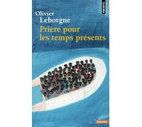 Prière pour les temps présents