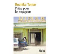 Prière pour les voyageurs - Ruchika Tomar - Gallimard - Poche - Roman