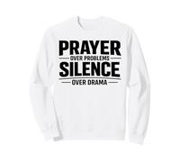 Prière sur Les problèmes Foi sur la Peur Inspiration chrétienne Sweatshirt