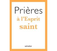 PRIERES A L´ESPRIT SAINT