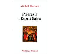 Prières à l'esprit saint