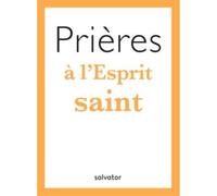 Prières à l'Esprit Saint - Pacôme Elet - Salvator - broché - Guide