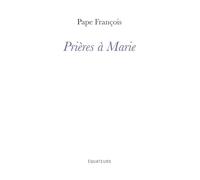 Prières à Marie