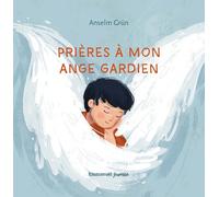 Prières à mon ange gardien