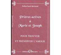 Prières Actives À Marie Et Joseph Pour Trouver Et Préserver L'amour