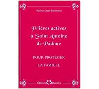 Prières Actives À Saint Antoine Pour Protéger Le Famille