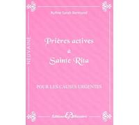 Prières Actives Pour Causes Urgentes & Déstabilisantes Par Les Mérites De Sainte Rita - En Série