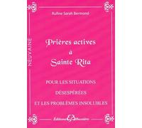 Prières actives à Sainte Rita - Pour les situations désespérées et les problèmes insolubles