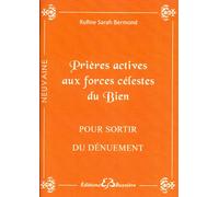 Prières actives aux forces célestes du Bien - Pour sortir du dénuement