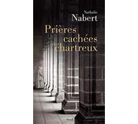 Prières cachées des chartreux