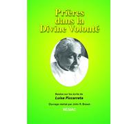 PRIÈRES DANS LA DIVINE VOLONTÉ
