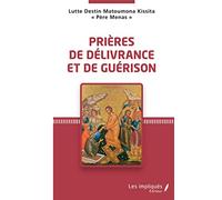 Prières de délivrance et de guérison – L'Harmattan