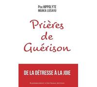 Prières De Guérison - De La Détresse À La Joie