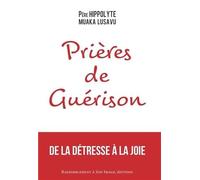 Prières de guérison, de la détresse à la joie - L200