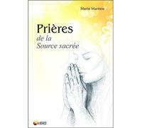 Prières de la Source sacrée - Mario Mantese - Ambre Eds - relié - Essai
