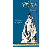 Prières des Saints pour les âmes du purgatoire