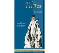 Prières des Saints pour les âmes du purgatoire