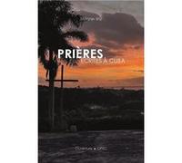Prières écrites à Cuba Mélanie SinzMélanie Sinz (Auteur)