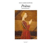 Prières - Else Lasker-Schüler - Waknine Marguerite - broché - Poésie