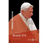 Prières en poche - Benoît XVI - Benoît XVI - Artege - Poche - Essai