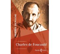 Prières en poche - Charles de Foucauld