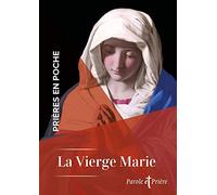 Prières en poche - La Vierge Marie